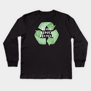 Reuse - Reduce - Recycle Kids Long Sleeve T-Shirt